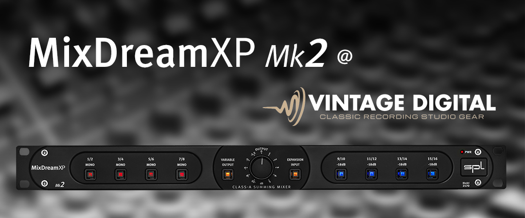 MixDreamXP-Mk2-@-Vintage-Digital_BLOG.jpeg